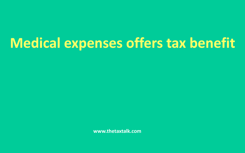 Medical expenses offers tax benefit