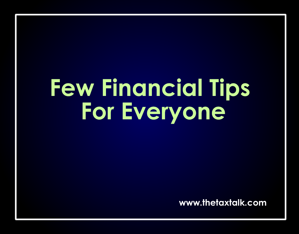 Few Financial Tips For Everyone