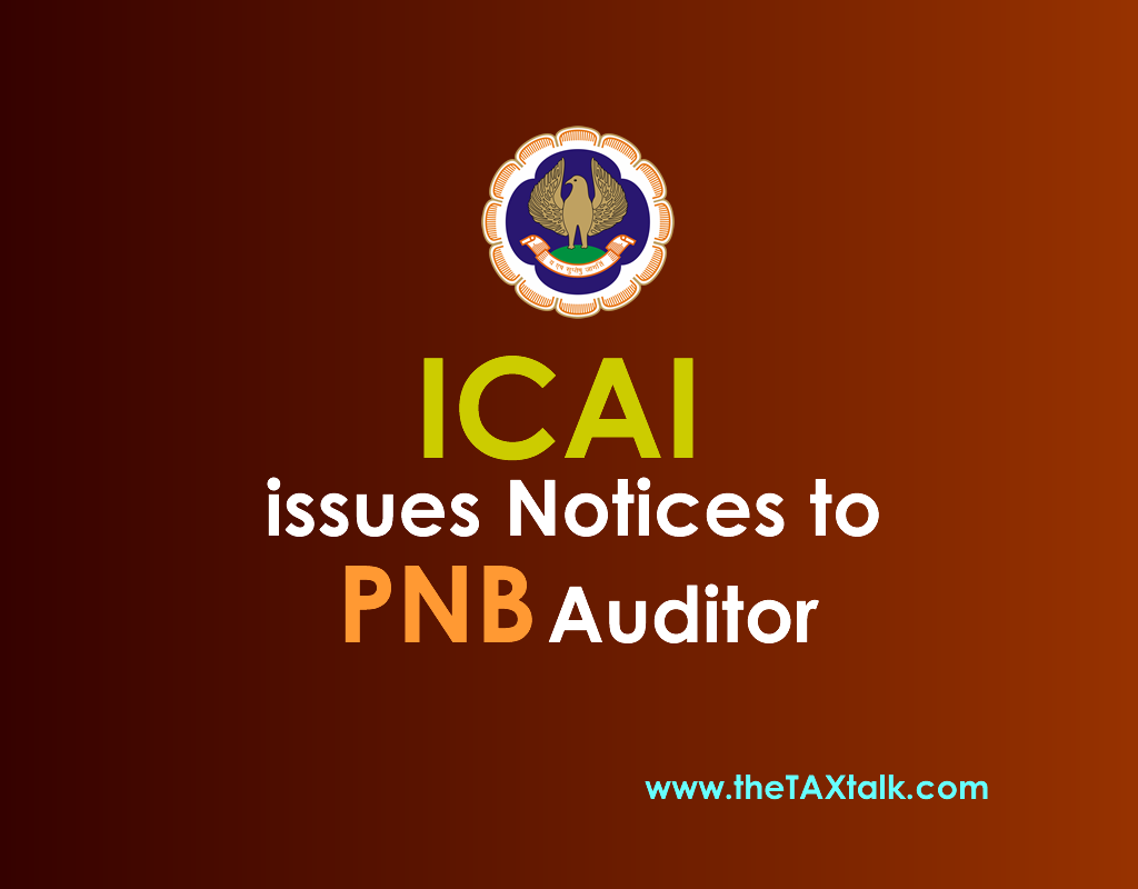 ICAI issues Notices to PNB Auditor