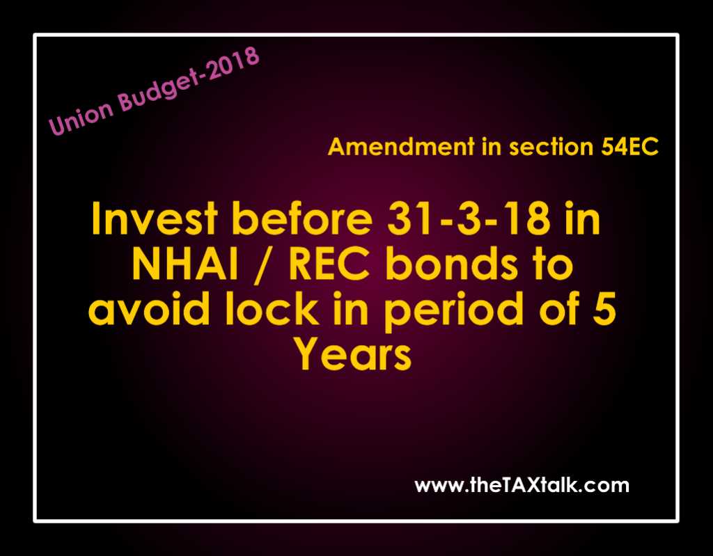 Invest in NHAI / REC bonds to avoid lock in period of 5 Years