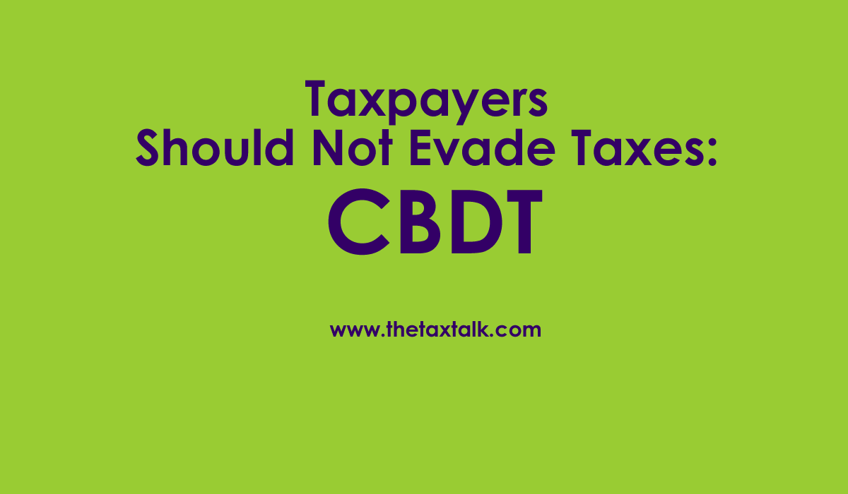 Evade Taxes