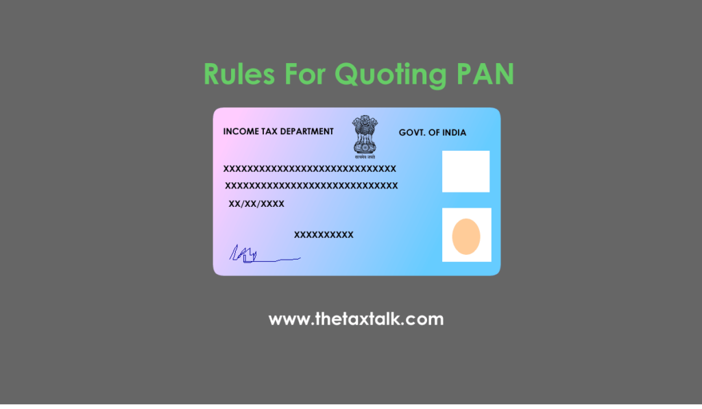 Rules for quoting PAN