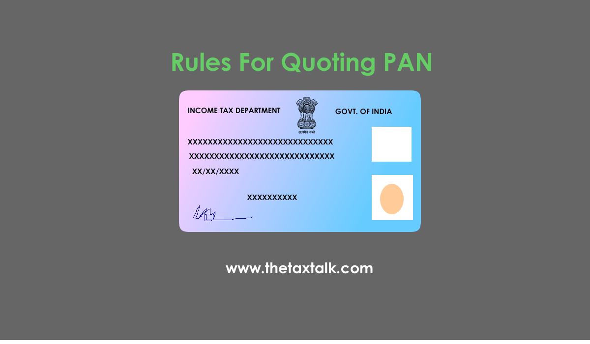Rules for quoting PAN
