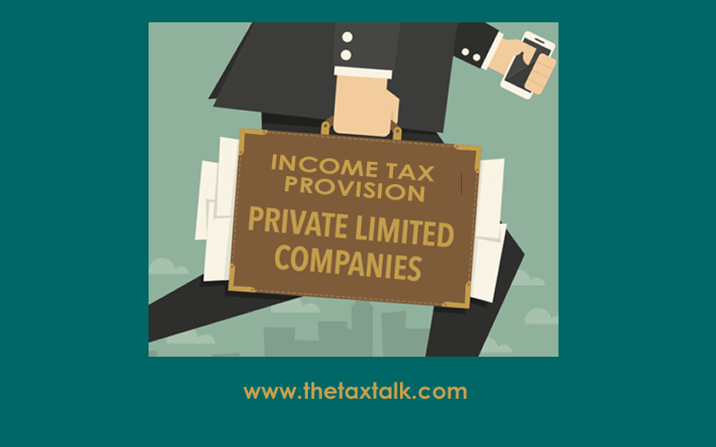  Income Tax Provision for Private Limited companies