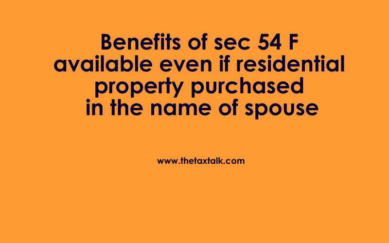 Benefits of sec 54 F