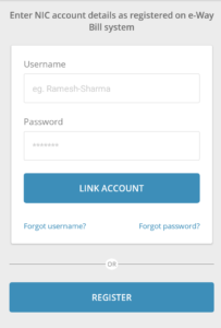 Step 3 – If you are already registered on E way system then LOGIN with your username and password. If you are not registered then click on ‘Register. After clicking on ‘Register’ enter your GST no. and create username and Password