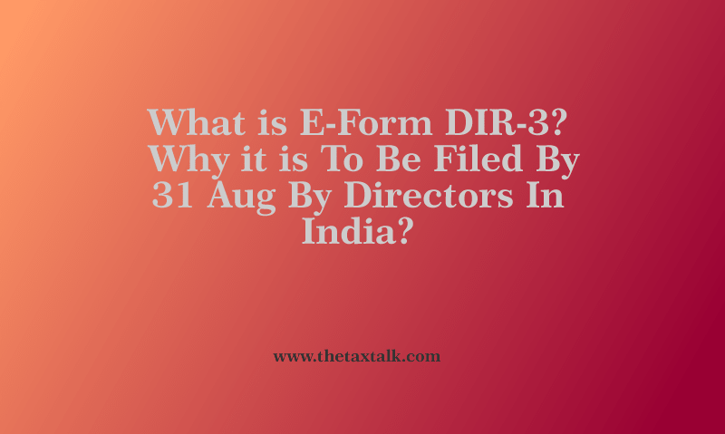 What is E-Form DIR-3?