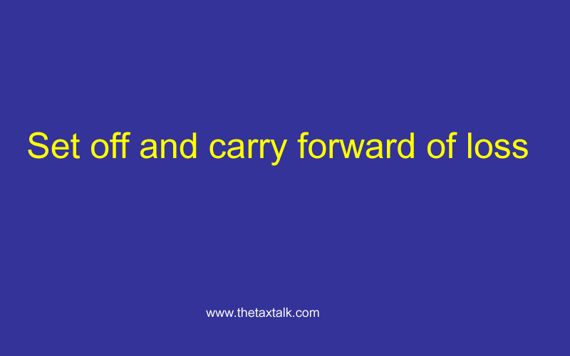 Set off and carry forward of loss