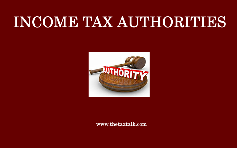INCOME TAX AUTHORITIES
