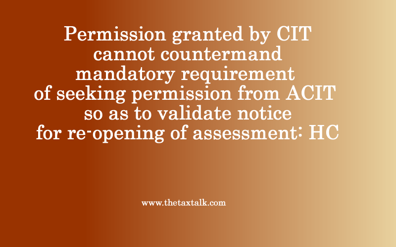 To validate notice for re-opening of assessment: HC