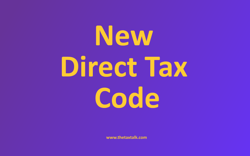 New Direct Tax Code