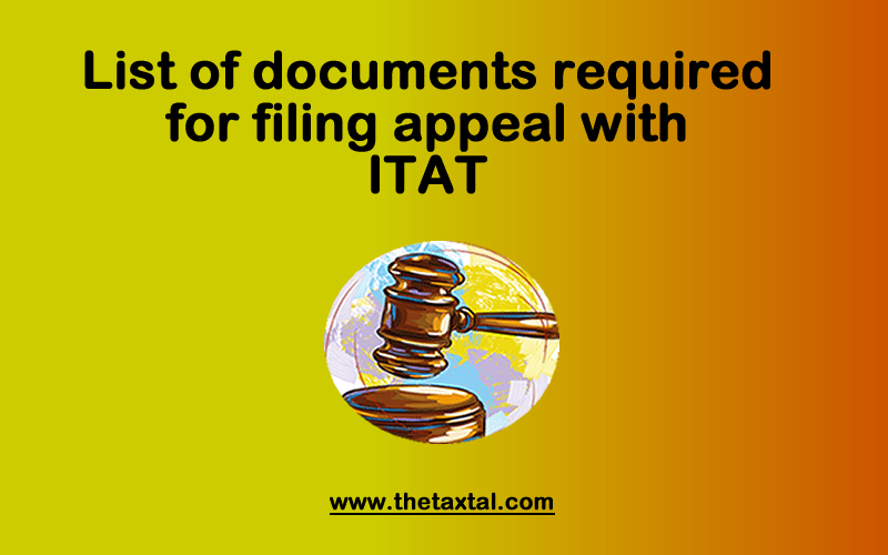 List of documents required for filing appeal with ITAT