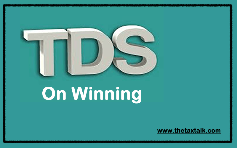 TDS on winning!