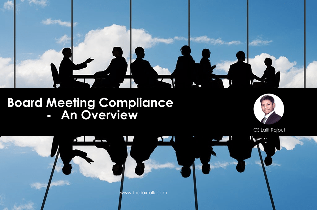 Board Meeting Compliance - An Overview