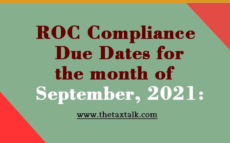 ROC Compliance Due Dates for the month of September, 2021: