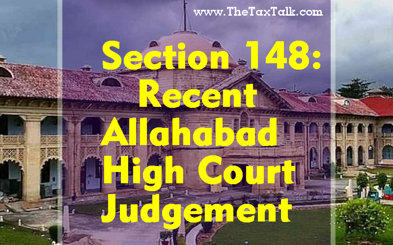 Section 148: Recent Allahabad High Court Judgement