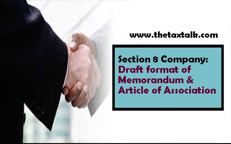 Section 8 Company: Draft format of Memorandum & Article of Association