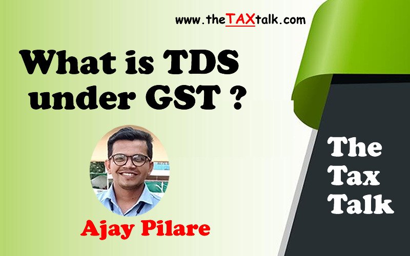 What is TDS under GST?