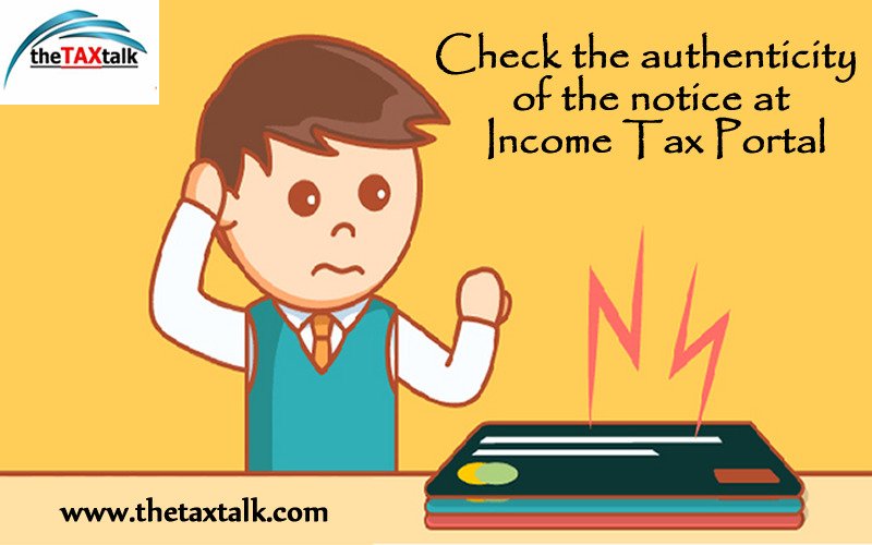 Check the authenticity of the notice at Income Tax Portal