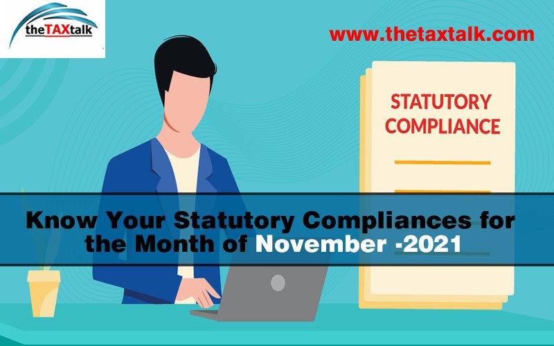 Know Your Statutory Compliances for the Month of November -2021