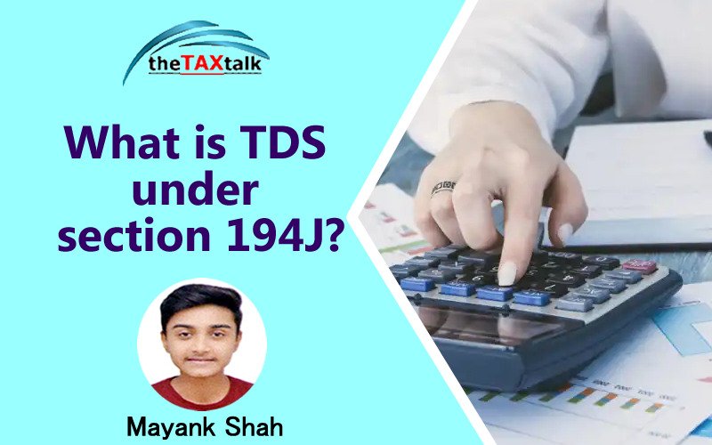 What is TDS under section 194J?