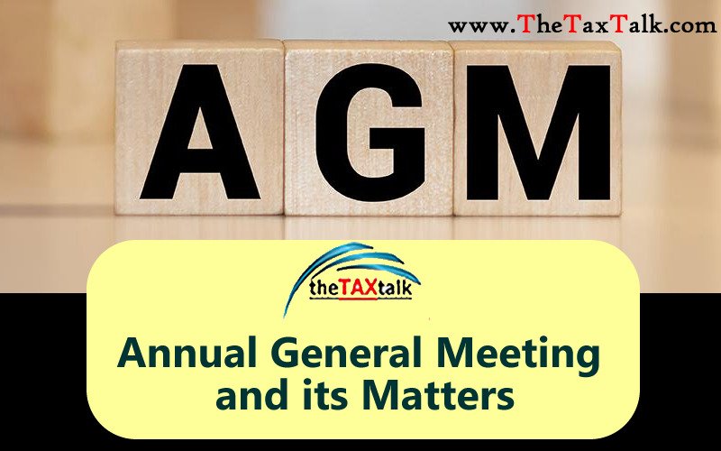 Annual General Meeting and its Matters