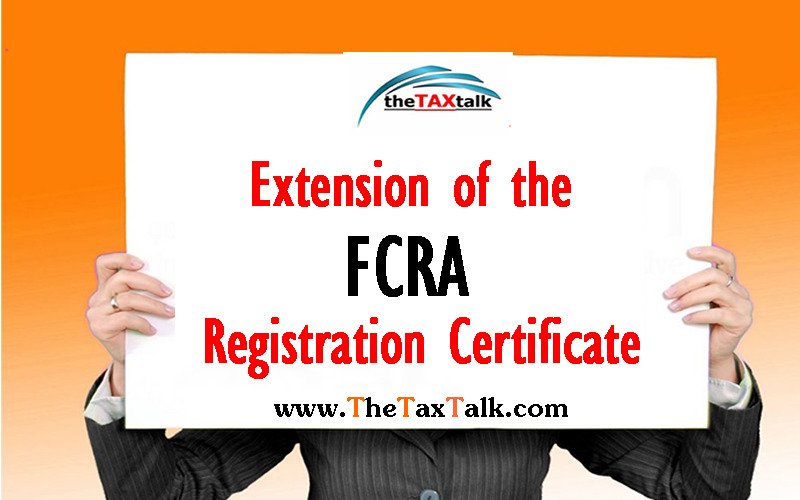 Extension of the FCRA Registration Certificate