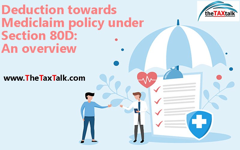 Deduction towards Mediclaim policy under Section 80D: An overview