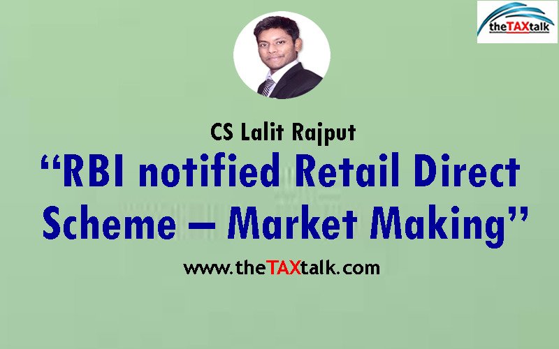 “RBI notified Retail Direct Scheme – Market Making”