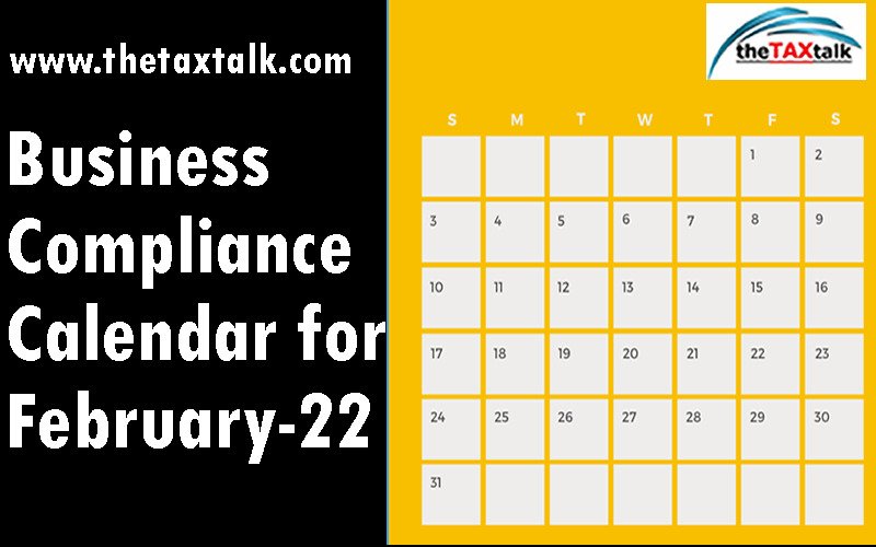 Business Compliance Calendar for February-22 