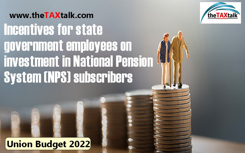 Incentives for state government employees on investment in National Pension System (NPS) subscribers