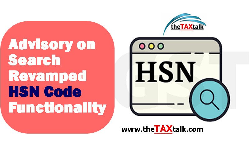 Advisory on Search Revamped HSN Code Functionality