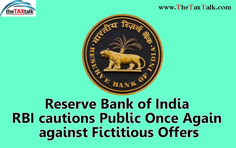 Reserve Bank of India RBI cautions Public Once Again against Fictitious Offers