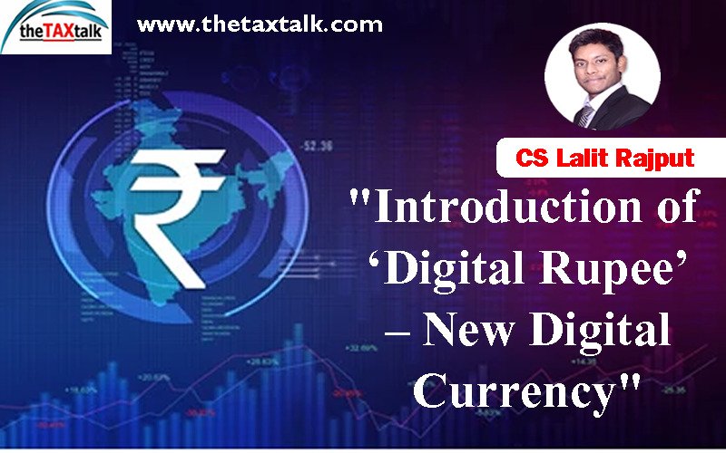 "Introduction of ‘Digital Rupee’ – New Digital Currency"