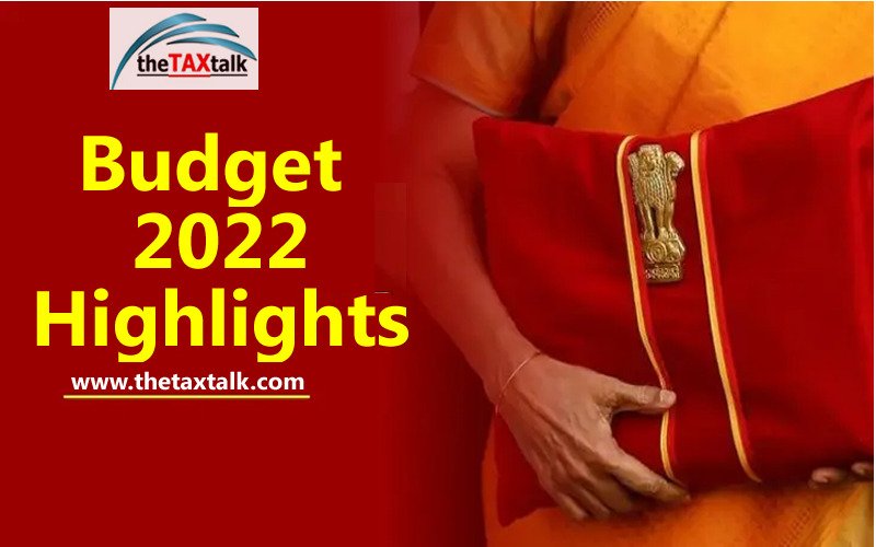 Budget 2022 Highlights