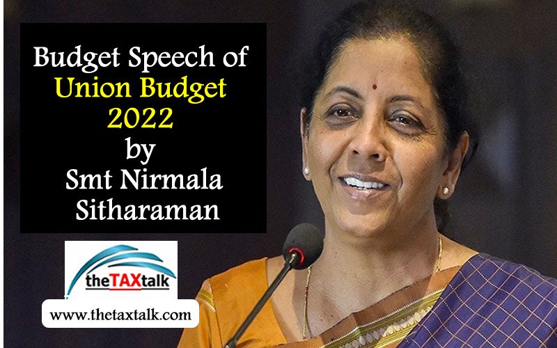 Budget Speech of Union Budget 2022 by Smt Nirmala Sitharaman