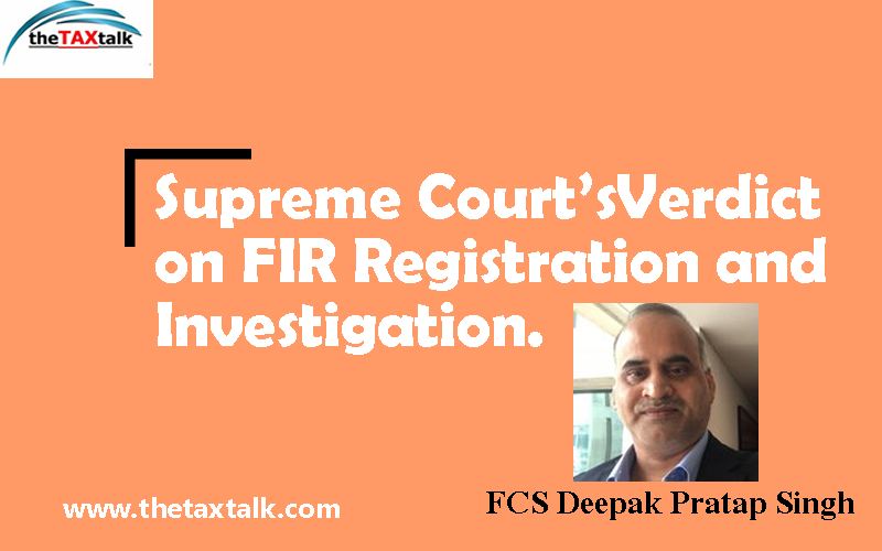 Supreme Court’sVerdict on FIR Registration and Investigation.
