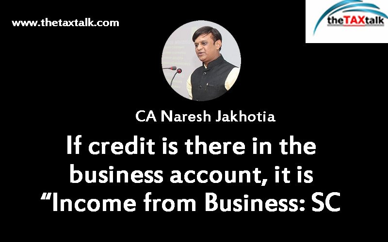 If credit is there in the business account, it is “Income from Business: SC
