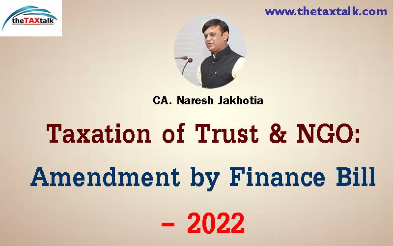 Taxation of Trust & NGO: Amendment by Finance Bill – 2022
