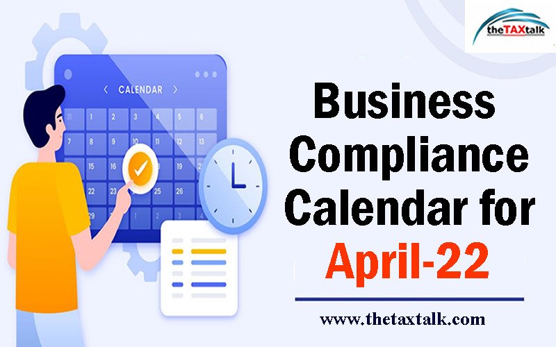 Business Compliance Calendar for April-22