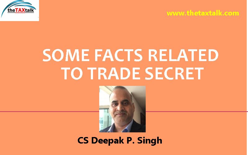 SOME FACTS RELATED TO TRADE SECRET