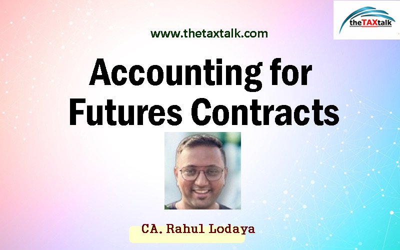 Accounting for Futures Contracts