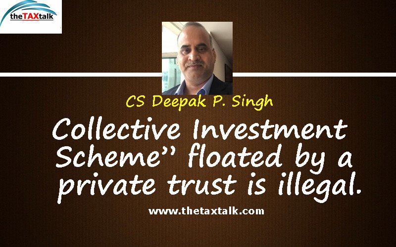 Collective Investment Scheme” floated by a private trust is illegal.