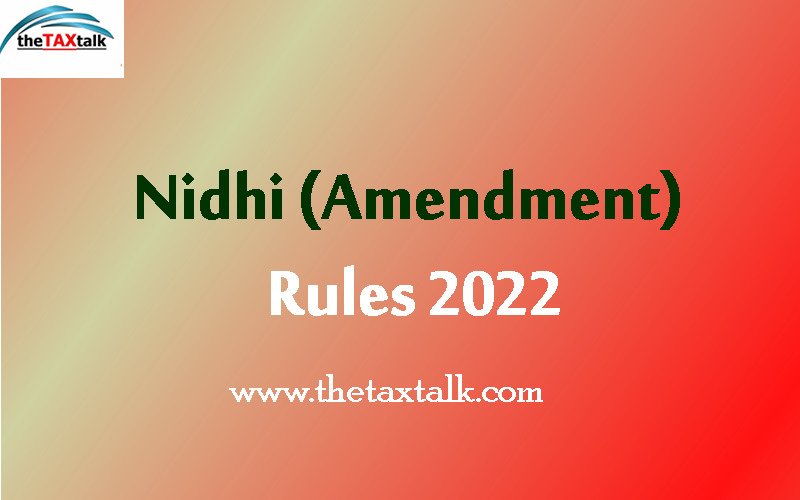 Nidhi (Amendment) Rules 2022