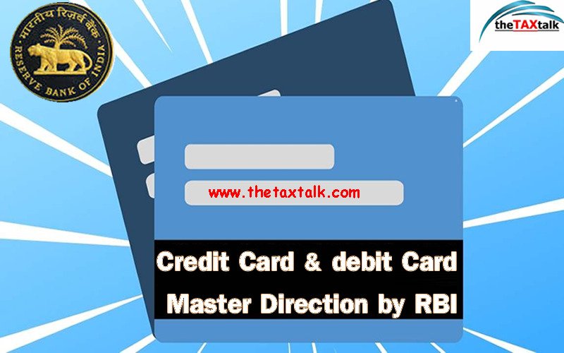 Credit Card & debit Card Master Direction by RBI