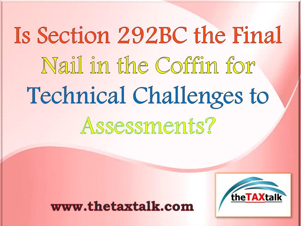 La section 292BC est-elle le dernier clou dans le cercueil pour les défis techniques ?